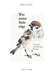 Was meine Seele tr&auml;gt