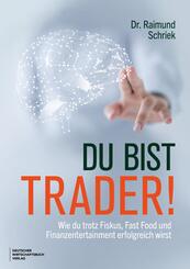Du bist Trader!