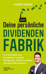 Deine pers&ouml;nliche Dividendenfabrik