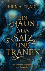 Ein Haus aus Salz und Tr&auml;nen