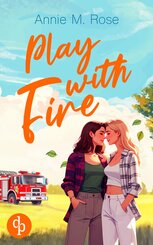 Play with Fire | Ein romantischer lesbischer Liebesroman