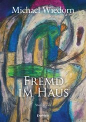 Fremd im Haus