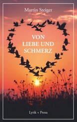 Von Liebe und Schmerz