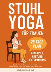 Stuhl Yoga f&uuml;r Frauen