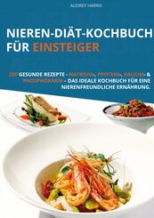 Nieren-Di&auml;t-Kochbuch f&uuml;r Einsteiger