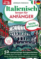Italienisch lernen f&uuml;r Anf&auml;nger - leicht gemacht!