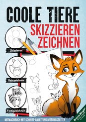 Coole Tiere zeichnen und skizzieren lernen (f&uuml;r Kinder ab 10 & Anf&auml;nger)