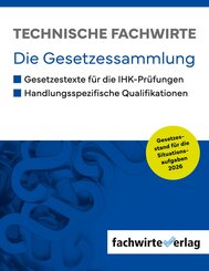 Technische Fachwirte - Gesetzessammlung