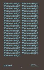 What was design?