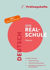 Pr&uuml;fungsheft & Training - 2026 Deutsch Realschule - Bayern - Original-Pr&uuml;fungen und L&ouml;sungen