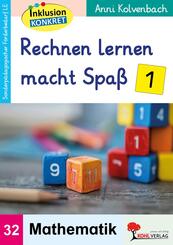 Rechnen lernen macht Spa&szlig; / Band 1