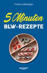 5-Minuten-BLW-Rezepte