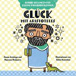 Gl&uuml;ck mit Aristoteles. Bilderbuch