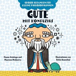 G&uuml;te mit Konfuzius. Bilderbuch