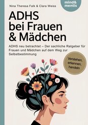 ADHS bei Frauen & M&auml;dchen