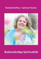 Bodenst&auml;ndige Spiritualit&auml;t