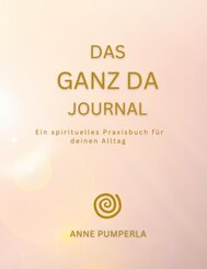 Das Ganz-Da-Journal