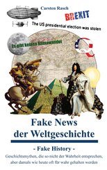 Fake News der Weltgeschichte