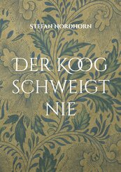 Der Koog schweigt nie