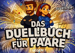 Das Duell-Buch f&uuml;r Paare / Silvester-Special