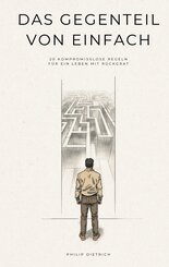 Das Gegenteil von einfach