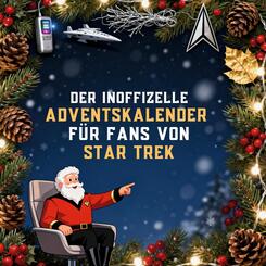 Der inoffizielle Adventskalender f&uuml;r Fans von Star Trek