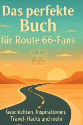 Das perfekte Buch f&uuml;r Route 66-Fans
