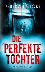 Die perfekte Tochter