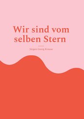 Wir sind vom selben Stern