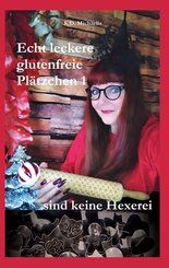Echt leckere glutenfreie Pl&auml;tzchen 1