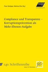 Compliance und Transparenz - Korruptionspr&auml;vention als Mehr-Ebenen-Aufgabe