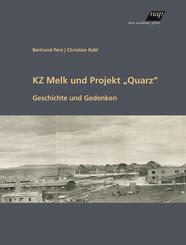 KZ Melk und Projekt "Quarz"
