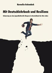 Mit Deutschlehrbuch und Resilienz