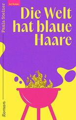 Die Welt hat blaue Haare