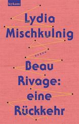 Beau Rivage: eine R&uuml;ckkehr