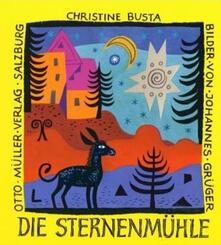 Die Sternenm&uuml;hle, m. Audio-CD