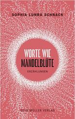 Worte wie Mandelbl&uuml;te