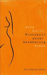 Protokoll einer Ann&auml;herung