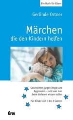 M&auml;rchen, die den Kindern helfen
