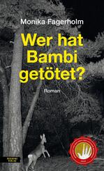 Wer hat Bambi get&ouml;tet?