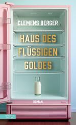 Haus des fl&uuml;ssigen Goldes