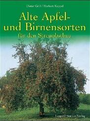 Alte Apfel- und Birnensorten f&uuml;r den Streuobstbau