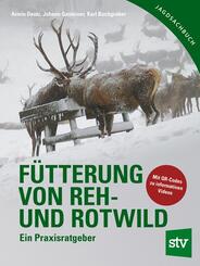 F&uuml;tterung von Reh- und Rotwild, m. CD-ROM