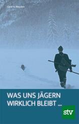 Was uns J&auml;gern wirklich bleibt ...