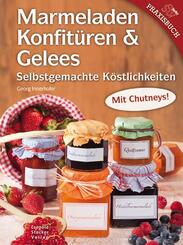 Marmeladen, Konfit&uuml;ren & Gelees