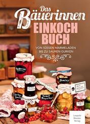 Das B&auml;uerinnen Einkochbuch
