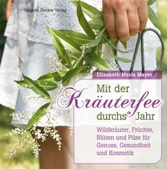 Mit der Kr&auml;uterfee durchs Jahr