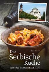 Die Serbische K&uuml;che