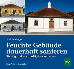 Feuchte Geb&auml;ude dauerhaft sanieren