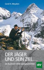 Der J&auml;ger und sein Ziel ...